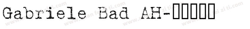 Gabriele Bad AH字体转换